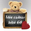 IDEE CADEAU BEBE 68